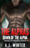 [The Alphas 01] • Dawn of the Alpha